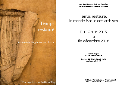 Temps restauré, une exposition des archives d'Etat Temps restauré, une exposition des archives d'Etat