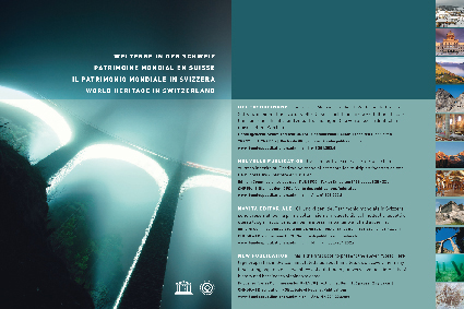 Ouvrage dédié aux biens suisses inscrits au Patrimoine mondial Ouvrage dédié aux biens suisses inscrits au Patrimoine mondial
