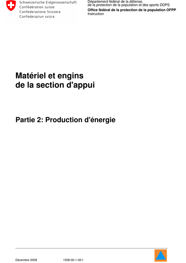 Matériel et engins de la section appui, partie 2: production d'énergie Matériel et engins de la section appui, partie 2: production d'énergie