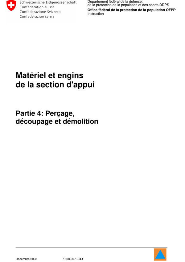 Matériel et engins de la section appui, partie 4: perçage, découpage et démolition Matériel et engins de la section appui, partie 4: perçage, découpage et démolition
