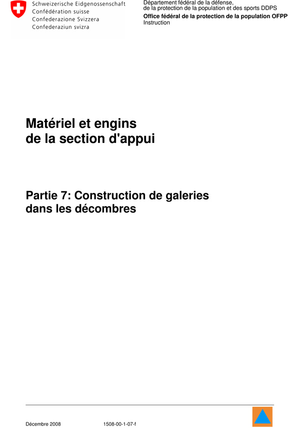 Matériel et engins de la section appui, partie 7: construction de galeries dans les décombres Matériel et engins de la section appui, partie 7: construction de galeries dans les décombres