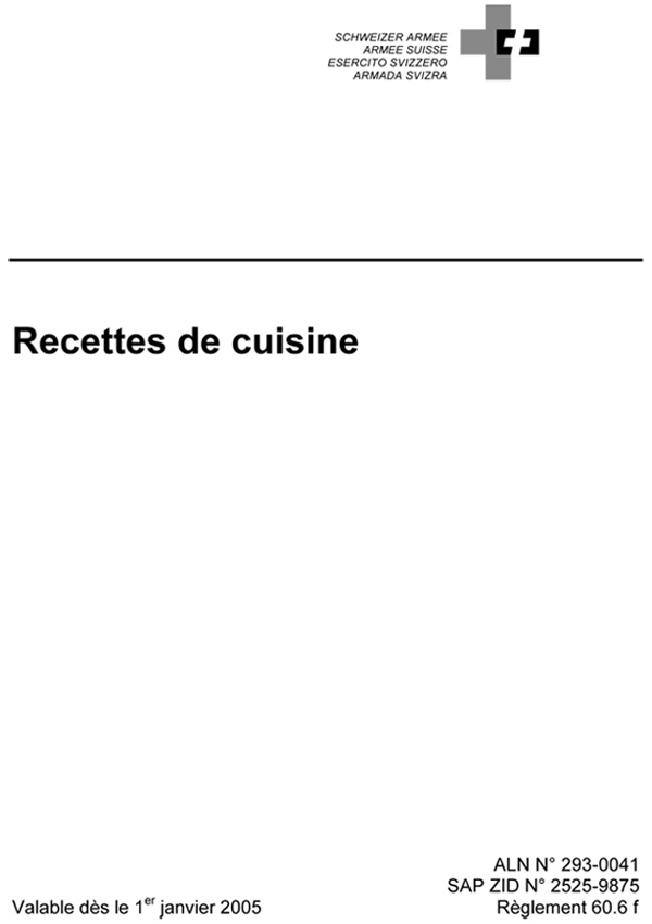Recettes de cuisine de l'Armée suisse Recettes de cuisine de l'Armée suisse