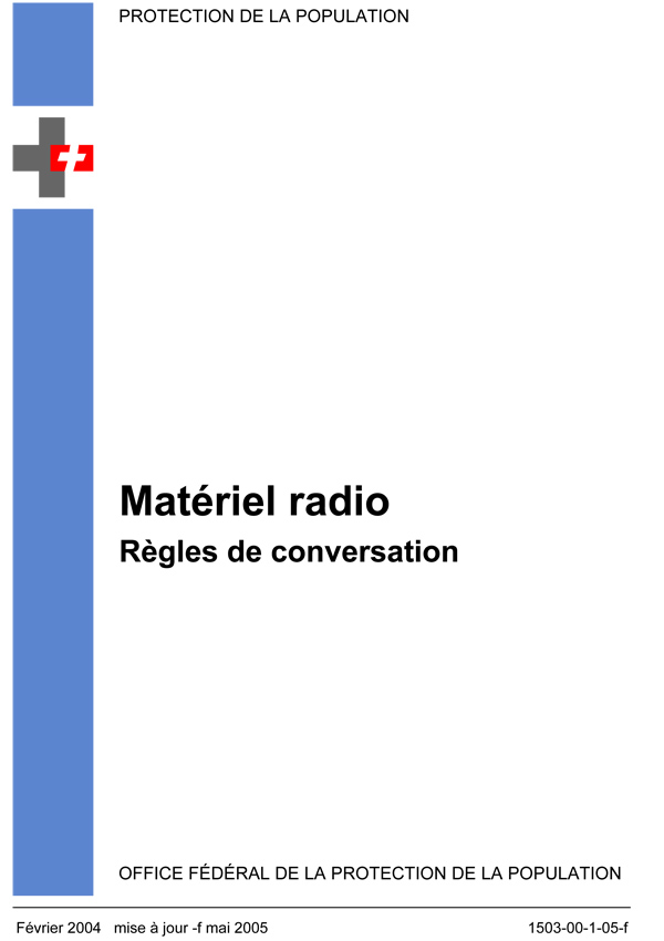 Matériel radio: Règles de conversation Matériel radio: Règles de conversation