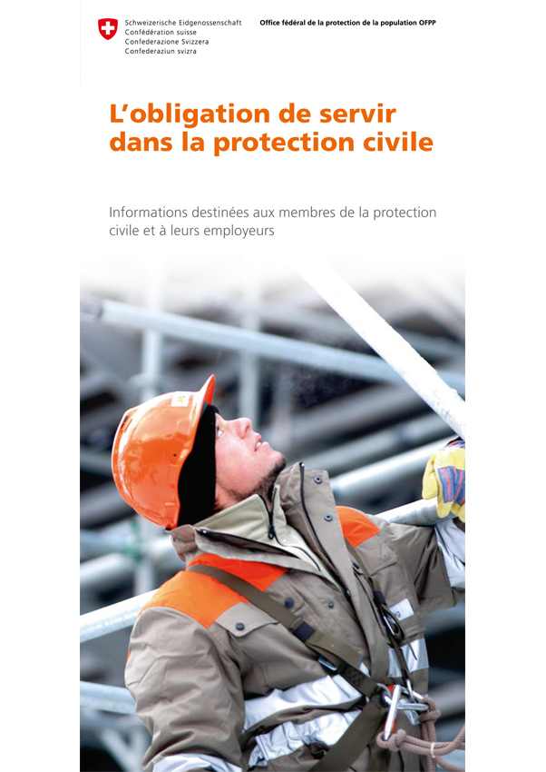 L'obligation de servir dans la protection civile L'obligation de servir dans la protection civile