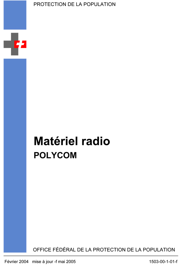 Matériel radio: Polycom Matériel radio: Polycom